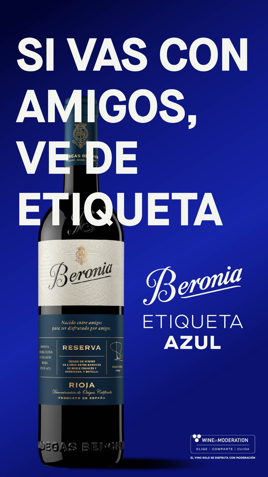 Beronia, Etiqueta, Campaña 